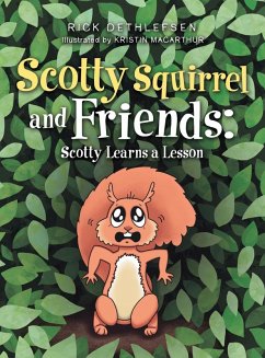 Scotty Squirrel and Friends - Dethlefsen, Rick