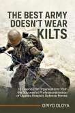 The Best Army Doesn't Wear Kilts The Best Army Doesn't Wear Kilts