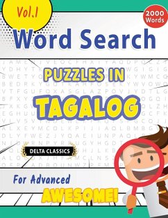 WORD SEARCH PUZZLES IN TAGALOG FOR ADVANCED - AWESOME! VOL.1 - DELTA CLASSICS - Best Activity Books