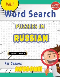 Word Search Puzzles in Russian for Seniors - Awesome! Vol.1 - Delta Classics - Best Activity Books