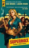 Supermax: The Max and Angela Trilogy Supermax: The Max and Angela Trilogy