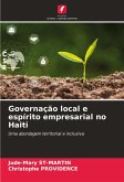 Governação local e espírito empresarial no Haiti Governação local e espírito empresarial no Haiti