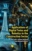 Applications of Digital Twins and Robotics in the Construction Sector