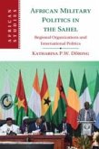 African Military Politics in the Sahel