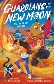 Guardians of the New Moon: The Year of the Ox Guardians of the New Moon: The Year of the Ox