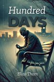 Hundred Days (eBook, ePUB) Hundred Days (eBook, ePUB)