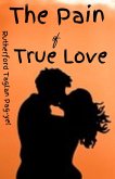 The Pain of True Love (eBook, ePUB)