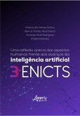 Uma Reflexão Acerca dos Aspectos Humanos Frente aos Avanços da Inteligência Artificial - III ENICTS (eBook, ePUB)