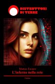 L'inferno nella rete (eBook, ePUB) L'inferno nella rete (eBook, ePUB)