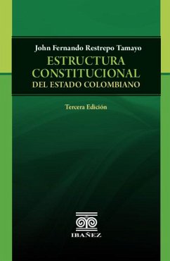 Cover Estructura constitucional del Estado colombiano 3° Ed. (eBook, PDF)