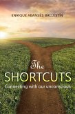 The Shortcuts (eBook, ePUB) The Shortcuts (eBook, ePUB)