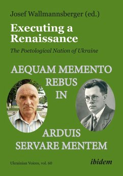 Executing a Renaissance: The Poetological Nation of Ukraine (eBook, PDF)