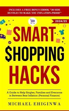 Smart Shopping Hacks (eBook, ePUB) - Ehiginwa, Michael