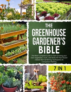 Cover The Greenhouse Gardener's Bible (eBook, ePUB)