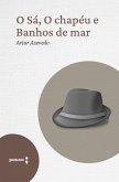 O Sá, O chapéu e Banhos de mar - contos em verso (eBook, ePUB)
