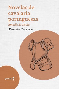 Cover Novelas de cavalaria portuguesas - Amadis de Gaula (eBook, ePUB)
