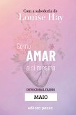 Ensinamentos de Louise Hay para Maio (eBook, ePUB) Ensinamentos de Louise Hay para Maio (eBook, ePUB)