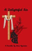 A Delightful Sin (eBook, ePUB)