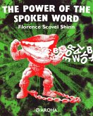 The power of the spoken word (eBook, ePUB) The power of the spoken word (eBook, ePUB)