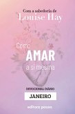 Ensinamentos de Louise Hay para Janeiro (eBook, ePUB) Ensinamentos de Louise Hay para Janeiro (eBook, ePUB)
