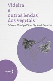 Videira e outras lendas dos vegetais (eBook, ePUB) Videira e outras lendas dos vegetais (eBook, ePUB)