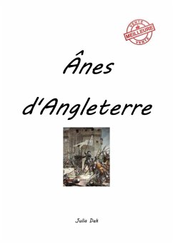 Ânes d'Angleterre (eBook, ePUB) - Dek, Julia