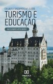 Ensaios Fundamentais sobre Turismo e Educação (eBook, ePUB)