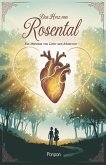 Das Herz von Rosental : Ein Märchen von Liebe und Abenteuer (eBook, ePUB) Das Herz von Rosental : Ein Märchen von Liebe und Abenteuer (eBook, ePUB)