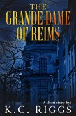 The Grande Dame of Reims (eBook, ePUB) The Grande Dame of Reims (eBook, ePUB)