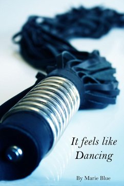 It Feels Like Dancing (eBook, ePUB) - Blue, Marie