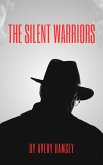 The Silent Warriors (eBook, ePUB) The Silent Warriors (eBook, ePUB)