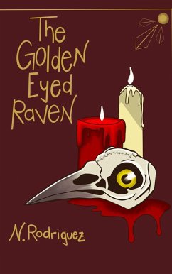 The Golden Eyed Raven (The Raven Warrior, #1) (eBook, ePUB) Cover The Golden Eyed Raven (The Raven Warrior, #1) (eBook, ePUB)