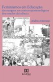 Feminismos em Educação (eBook, ePUB)
