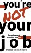 You're Not Your Job (eBook, ePUB) - Bild 1