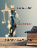 Civil Law: A Television Pilot (eBook, ePUB) Civil Law: A Television Pilot (eBook, ePUB)