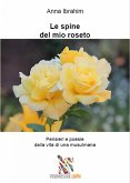 Le spine del mio roseto (eBook, ePUB)