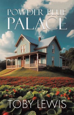 Powder Blue Palace (eBook, ePUB) - Lewis, Toby