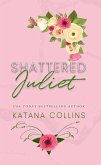 Shattered Juliet (eBook, ePUB) Shattered Juliet (eBook, ePUB)