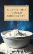 Out of This World Croissants (eBook,... - Bild 1