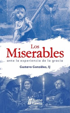 Cover Los Miserables ante la experiencia de la gracia (eBook, ePUB)