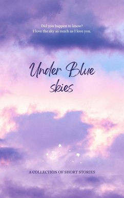 Under Blue Skies (eBook, ePUB) - Wakabi, Blex