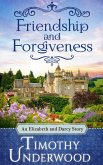 Friendship and Forgiveness (eBook, ePUB)