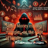 Smart Money-Making Strategies on the Edge of Legality (eBook, ePUB) Smart Money-Making Strategies on the Edge of Legality (eBook, ePUB)