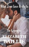 What True Love Really Is (The Kavanaghs, #1) (eBook, ePUB) What True Love Really Is (The Kavanaghs, #1) (eBook, ePUB)