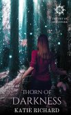 Thorn Of Darkness (Destiny Of Graystone, #3) (eBook, ePUB) Thorn Of Darkness (Destiny Of Graystone, #3) (eBook, ePUB)
