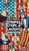 Stars Stripes and Laughs: American Joke Book (Joke Books) (eBook, ePUB)