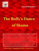 The Bully`s Dance of Shame (eBook, ePUB)