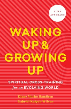 Cover Waking Up and Growing Up (eBook, ePUB)