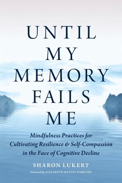 Until My Memory Fails Me (eBook, ePUB) - Lukert, Sharon