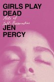 Girls Play Dead (eBook, ePUB)